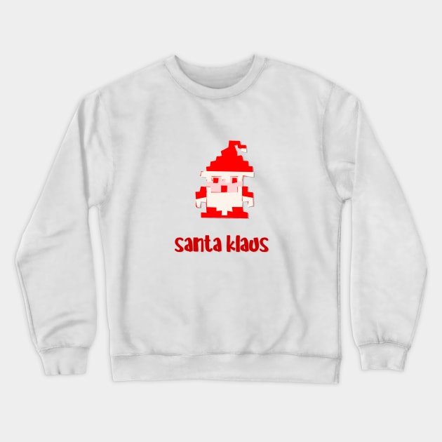 SANTA K(C)LAUS Crewneck Sweatshirt by ARTEMIDA